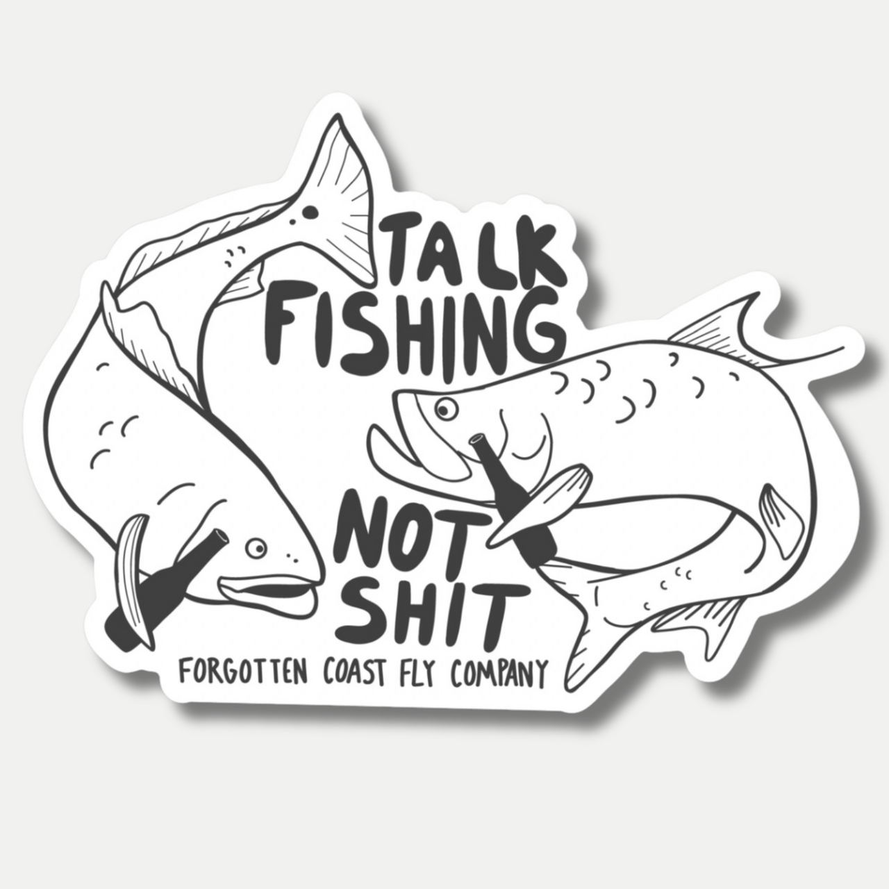 Locally Designed - Talk Fishing Not Shit